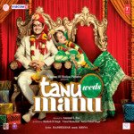 Tanu Weds Manu - Kumar Vishwas Song Download